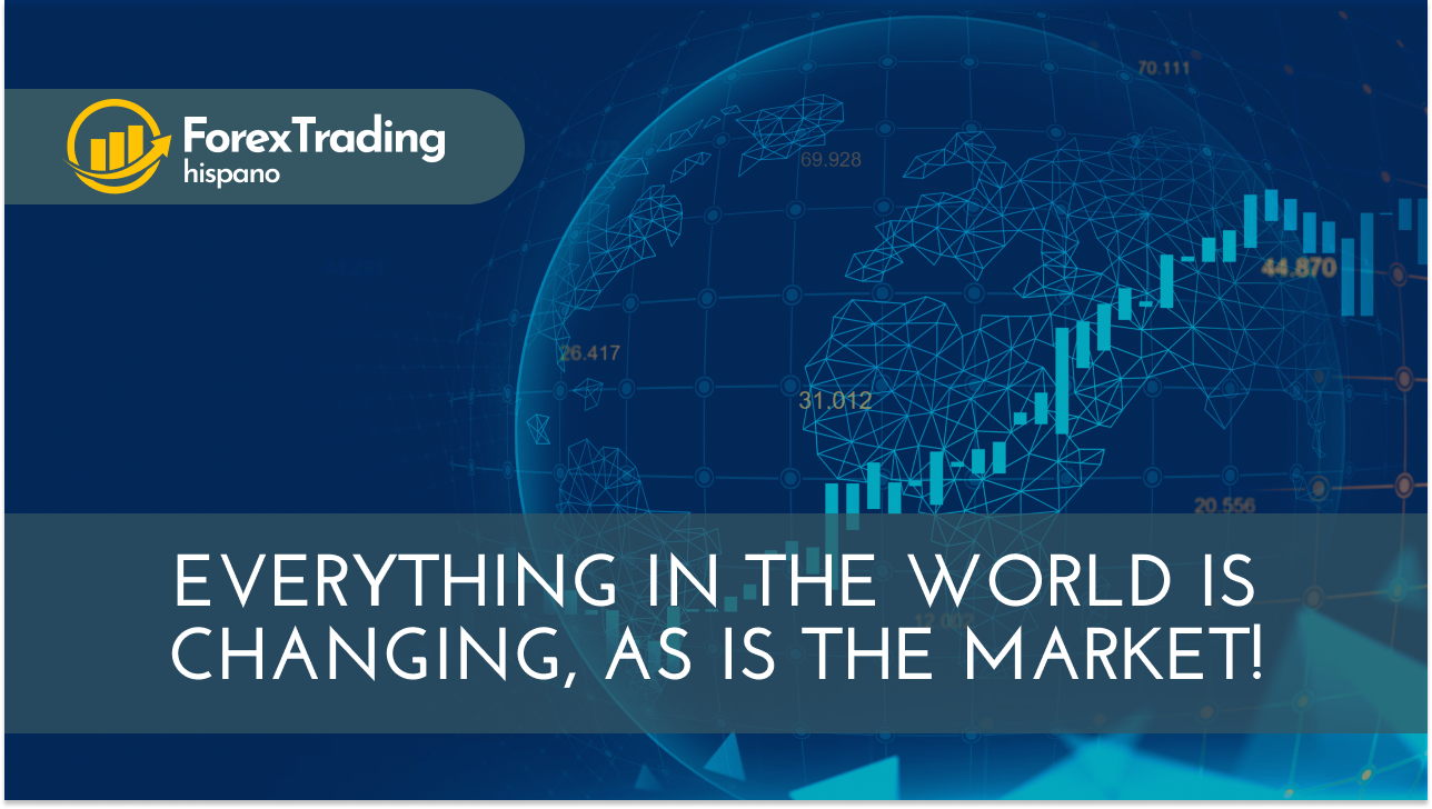 Everything in the world is changing, as is the market!